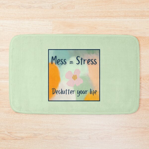 Item preview, Mess Equals Stress. Declutter Your Life designed and sold by Rebel-Design.
