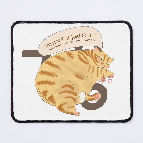 Item preview, I'm not fat, just Cute designed and sold by slapstickatique.