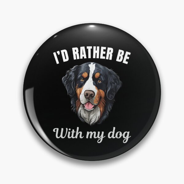 Artikelvorschau, Ich wäre lieber mit meinem Hund zusammen, sagen lustige Berner Bergrassenbesitzer oder Liebhaber entworfen und verkauft von NBSStore.