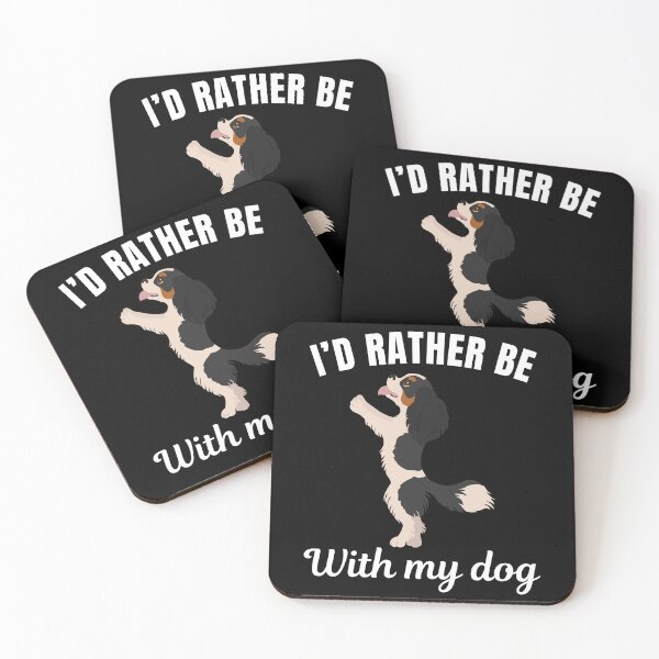 Item preview, I'd rather be with my dog, funny cavalier king charles spaniel breed owners or lovers saying  designed and sold by NBSStore.