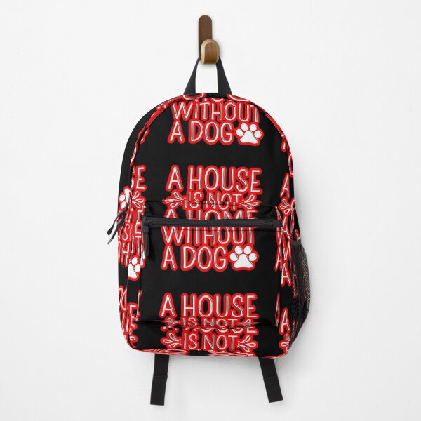 Item preview, A House Is Not A Home Without A Dog #5 designed and sold by creativerooney.