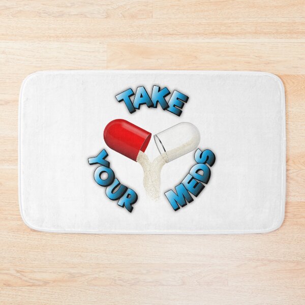 Item preview, Take Your Meds designed and sold by FYS-Arte-Style.