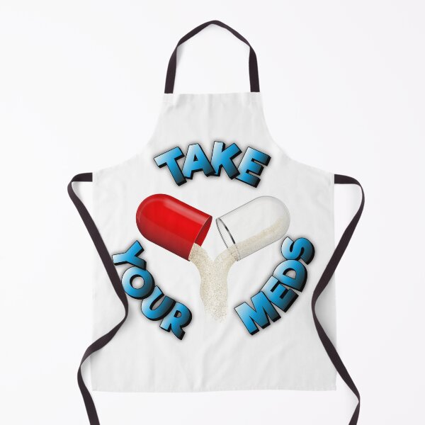 Item preview, Take Your Meds designed and sold by FYS-Arte-Style.