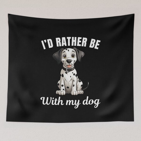Item preview, I'd rather be with my dog, funny Dalmatian breed owners or lovers saying  designed and sold by NBSStore.