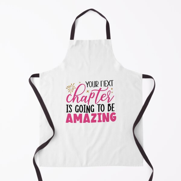 Item preview, Your Next Chapter Is Going To Be Amazing designed and sold by tearracreative.