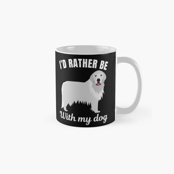 Item preview, I'd rather be with my dog, funny great pyrenees breed owners or lovers saying  designed and sold by NBSStore.