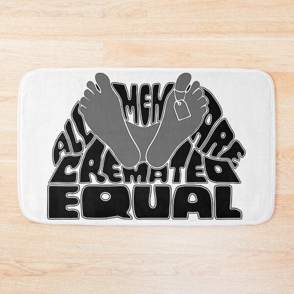 Item preview, All Men Are Cremated Equal, All Men Are Created Equal, Funny Morbid Pun, Dark Humour, True Crime designed and sold by PrintShangri-La.