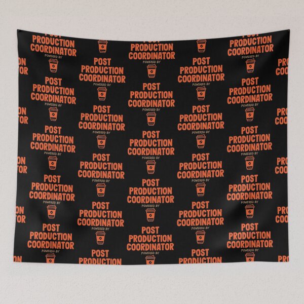 Item preview, Post Production Coordinator Powered by Coffee designed and sold by NermilioDesigns.
