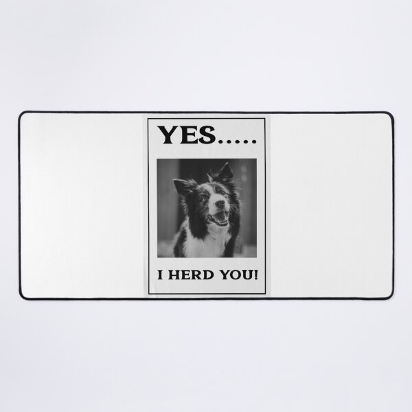 Item preview, Yes I Herd You! Funny Sheepdog Design designed and sold by gentdesigns.
