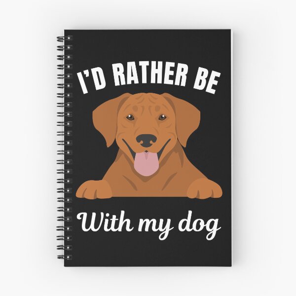 Item preview, I'd rather be with my dog, funny Ridgeback breed owners or lovers saying  designed and sold by NBSStore.