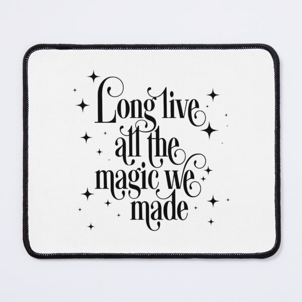 Item preview, Long live all the magic we made designed and sold by BingBangDesigns.