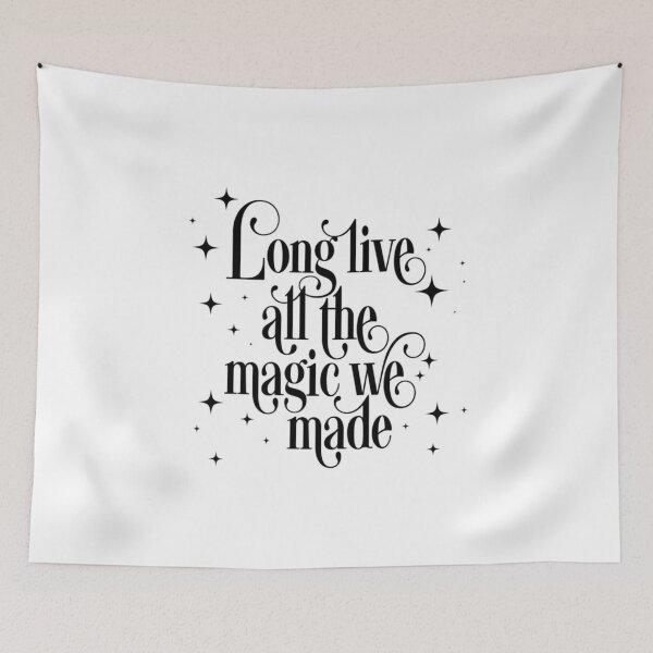 Item preview, Long live all the magic we made designed and sold by BingBangDesigns.