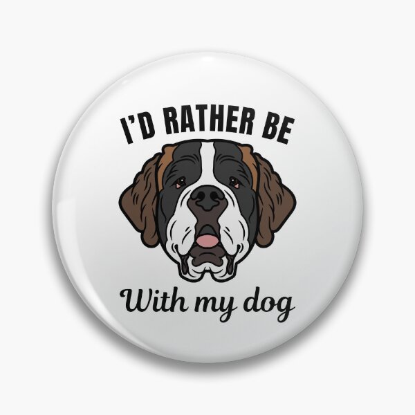 Item preview, I'd rather be with my dog, funny Saint Bernard breed owners or lovers saying  designed and sold by NBSStore.