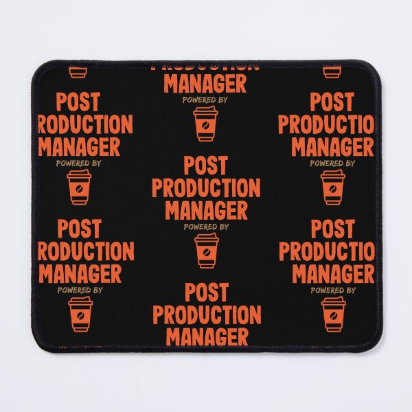 Item preview, Post Production Manager Powered by Coffee designed and sold by NermilioDesigns.