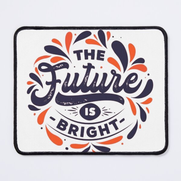 Item preview, the future is bright designed and sold by M Khan.