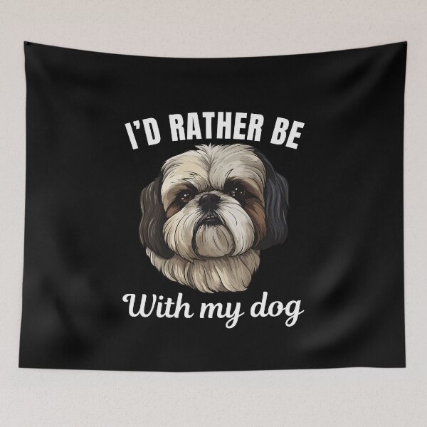 Item preview, I'd rather be with my dog, funny shih tzu breed owners or lovers saying  designed and sold by NBSStore.