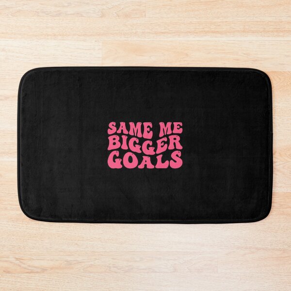Item preview, Same Me Bigger Goals designed and sold by tearracreative.