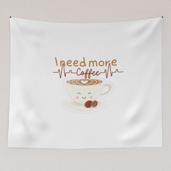 Item preview, I Need More Coffee _Sarcastic Coffee Lover Gag designed and sold by Jemsruk.