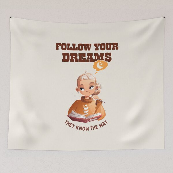 Item preview, Follow your dreams, They know the way, best on light background designed and sold by VarnaChitra.