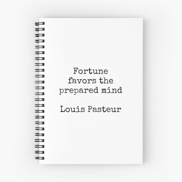 Item preview, Louis Pasteur Quotes - Fortune favors the prepared mind designed and sold by Inspirationmotivation.