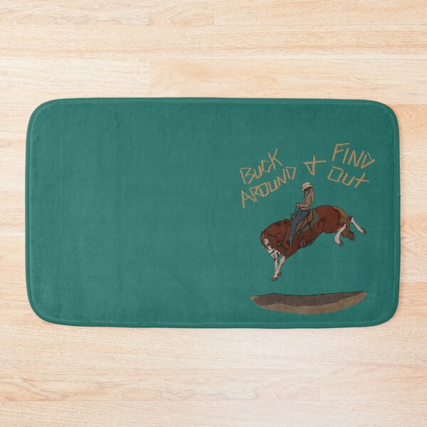 Item preview, Buck Around and Find Out bronc designed and sold by Old Water Cryptid .