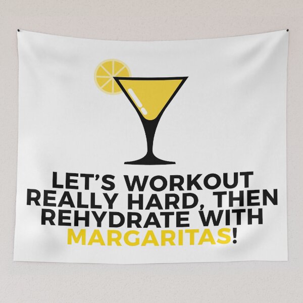 Item preview, Workout & Rehydrate With Margaritas designed and sold by Articulate.