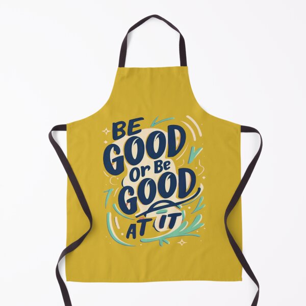 Item preview, Be Good Or Be Good At It designed and sold by UrbanGraphixs.