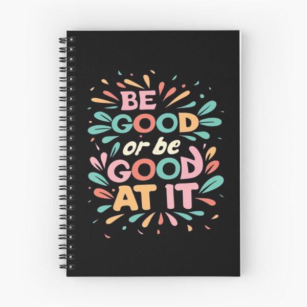 Item preview, Be Good Or Be Good At It designed and sold by UrbanGraphixs.