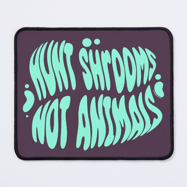 Item preview, Hunt Shrooms Not Animals | 60s Psy Lettering designed and sold by monkeybusiness.pt.