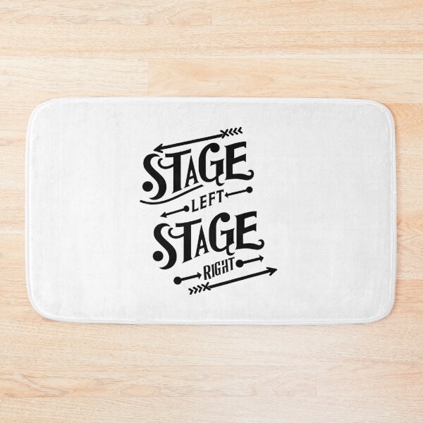 Item preview, Stage Left Stage Right designed and sold by TeesYouWant.