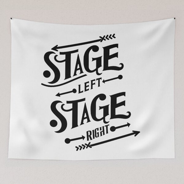 Item preview, Stage Left Stage Right designed and sold by TeesYouWant.