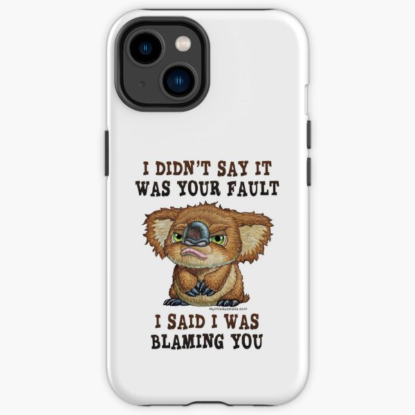 Drop Bear YOUR Fault iPhone Tough Case