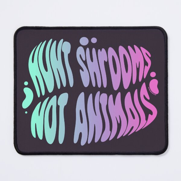 Item preview, Hunt Shrooms Not Animals | 60s Psy Lettering designed and sold by monkeybusiness.pt.