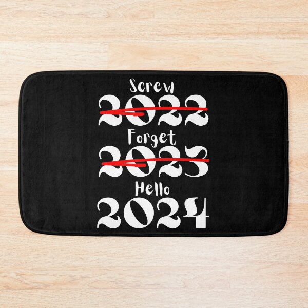 Item preview, Hello 2024 Forget 2023 Screw 2022 designed and sold by Dabbing Turtle Designs.
