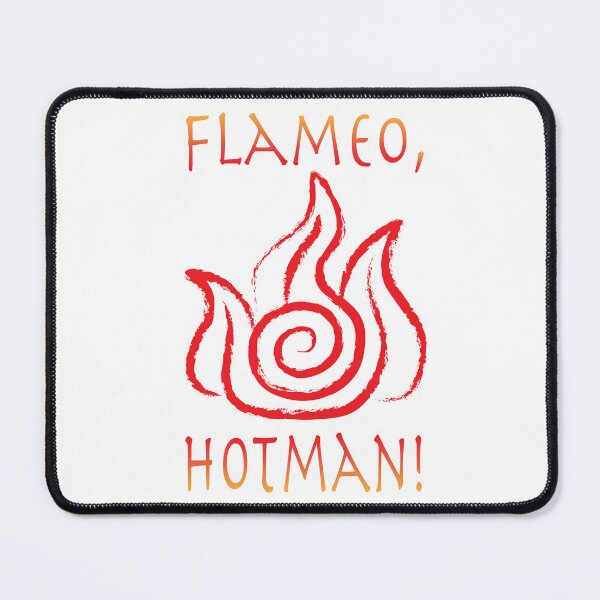 Artikelvorschau, Flameo Hotman Avatar Zitat entworfen und verkauft von Ashley G Studio.