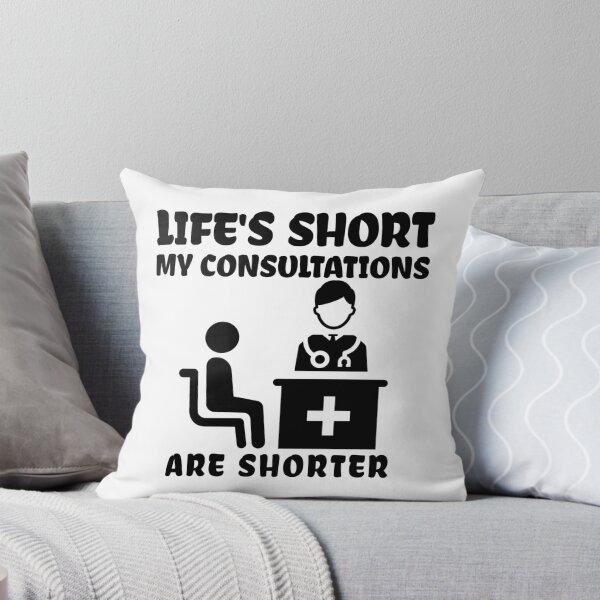 Item preview, Life's short; my consultations are shorter. designed and sold by Taans-Creation.