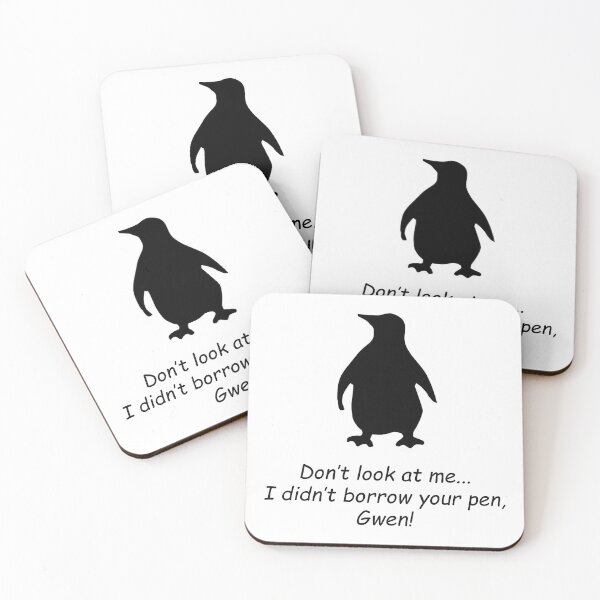Item preview, Penguin: Don't look at me... I didn't borrow your pen, Gwen! designed and sold by SomeGuyLou.