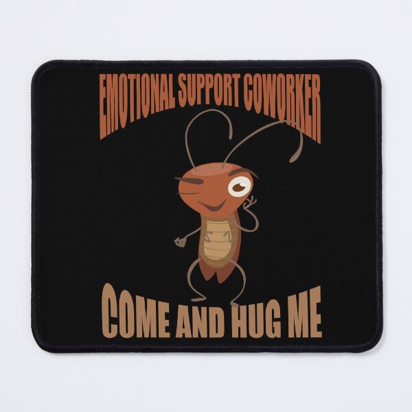 Item preview, Emotional Support Coworker COME AND HUGE ME stickers designed and sold by CANDYFrog.