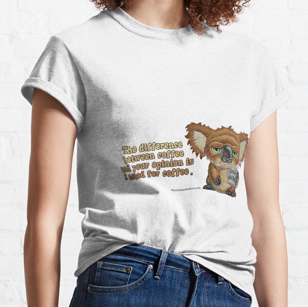 Drop Bear Coffee Opinion Classic T-Shirt