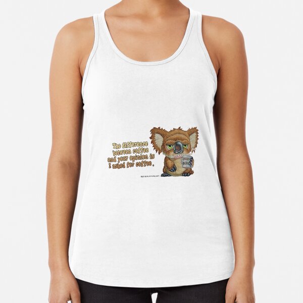 Drop Bear Coffee Opinion Racerback Tank Top