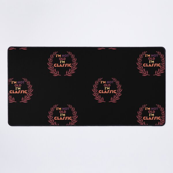 Item preview, I'm not old I'm classic designed and sold by Saimia.