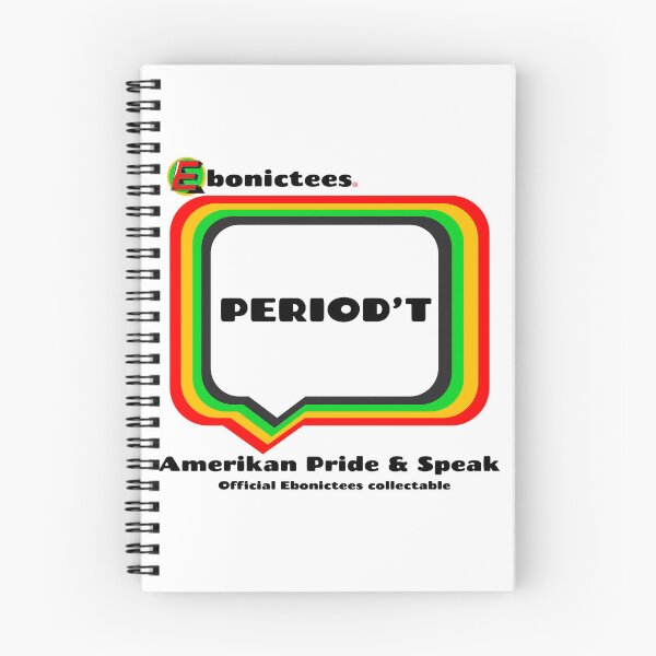 Item preview, PERIOD'T! Ebonictees ebonic phrase. designed and sold by Ebonictees.