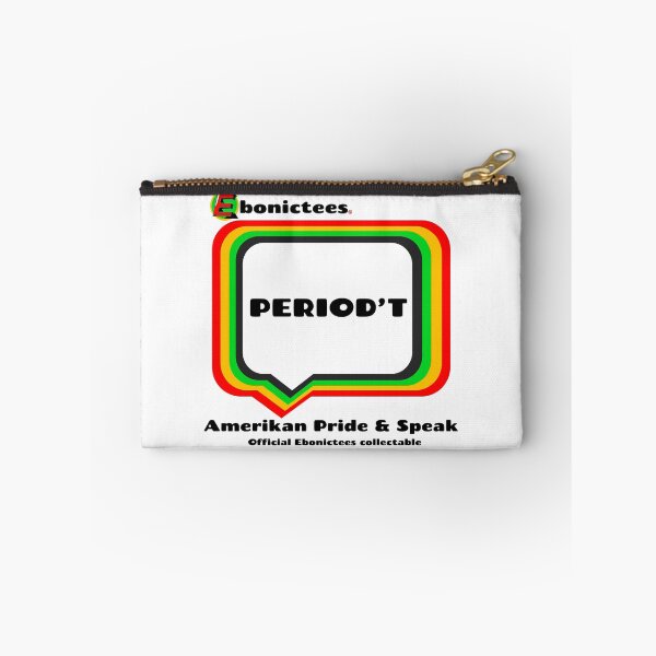 Item preview, PERIOD'T! Ebonictees ebonic phrase. designed and sold by Ebonictees.
