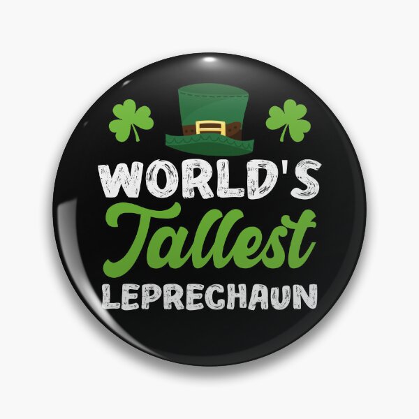 Item preview, World's Tallest leprechaun St patrick's day irish  designed and sold by Be Cool (5.0) ⭐⭐⭐⭐⭐.