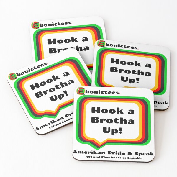 Item preview, Hook a Brotha Up! Ebonictees ebonic phrase. designed and sold by Ebonictees.