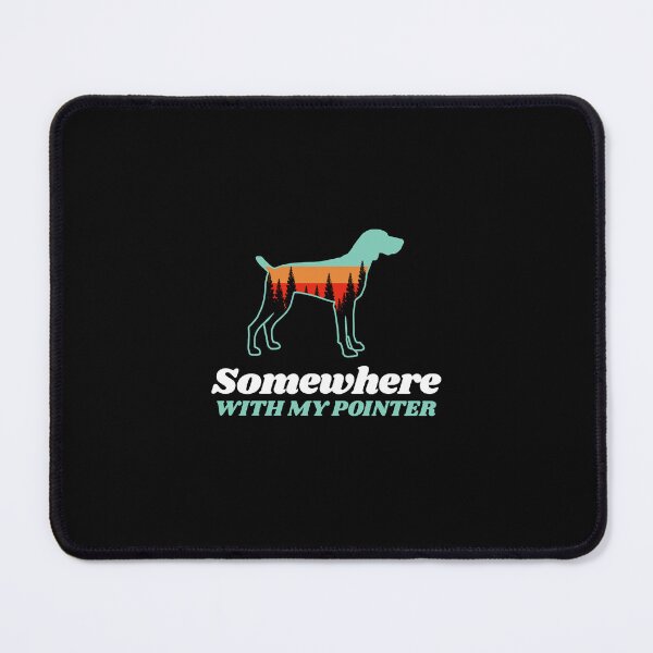 Item preview, Somewhere With My Pointer Vintage Hiking Camping Gift designed and sold by Guarddogdrive.