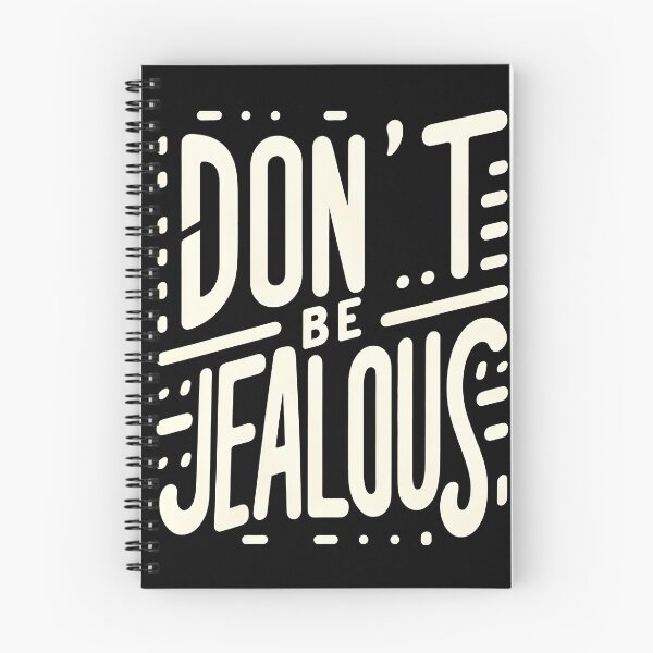 Item preview, Don't Be Jealous designed and sold by Davidpama.