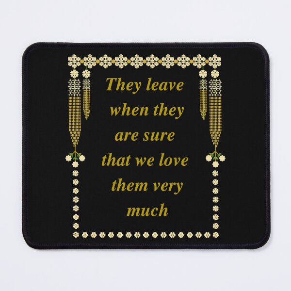 Item preview, They leave when they are sure that we love them very much. designed and sold by deristageagadir.