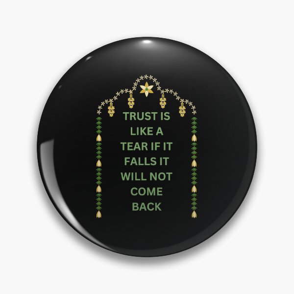 Item preview, Trust is like a tear if it falls it will not come back. designed and sold by deristageagadir.