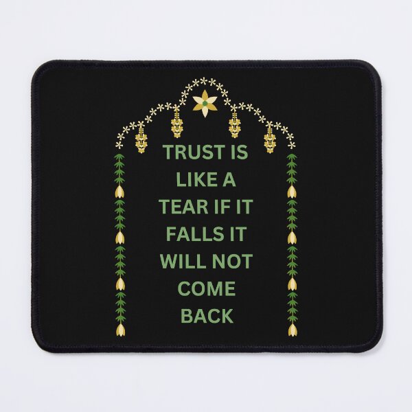 Item preview, Trust is like a tear if it falls it will not come back. designed and sold by deristageagadir.